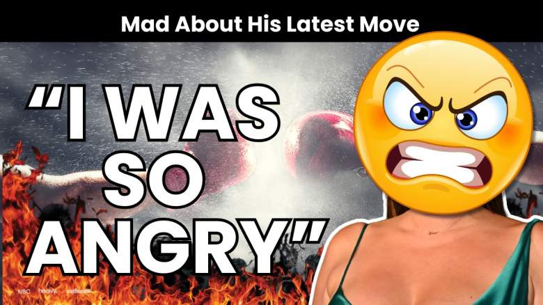 She was upset!