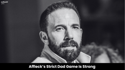 Ben Affleck Jokes About Teaching His Son the Value of a Dollar