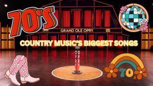 Grand Ole Opry Celebrates Country's Biggest Songs- 70's Edition
