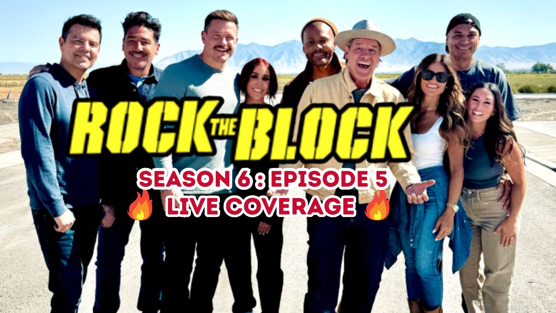 "Rock the Block" Season 6: Episode 5 Live Coverage