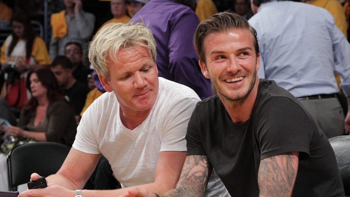 Gordon Ramsay and David Beckham.