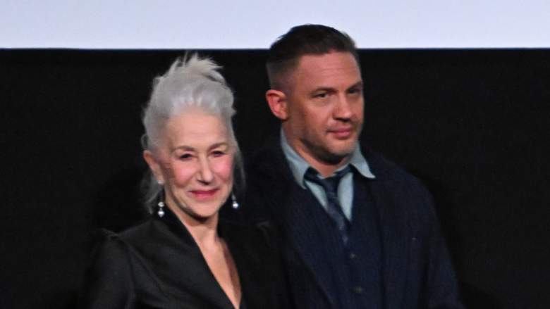 Helen Mirren and Tom Hardy.