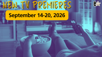 What’s on TV This Week? Every New Premiere Happening September 14-20, 2026